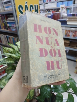 HƠN NỬA ĐỜI HƯ - VƯƠNG HỒNG SỂN