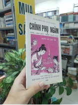 CHINH PHỤ NGÂM - ĐẶNG TRẦN CÔN, ĐOÀN THỊ ĐIỂM