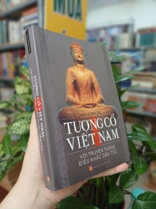 TƯỢNG CỔ VIỆT NAM VỚI TRUYỀN THỐNG ĐIÊU KHÁC DÂN TỘC - CHU QUANG TRỨ