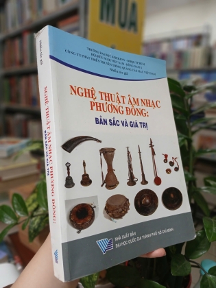 NGHỆ THUẬT ÂM NHẠC PHƯƠNG ĐÔNG - BẢN SẮC VÀ GIÁ TRỊ