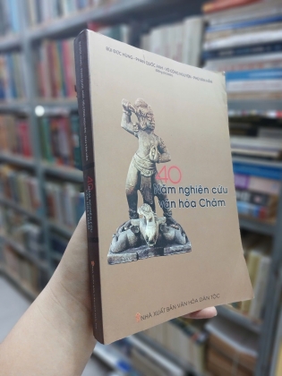 40 NĂM NGHIÊN CỨU VĂN HÓA CHĂM 