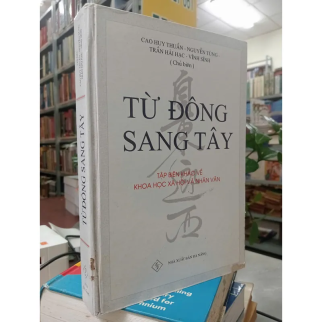 TỪ ĐÔNG SANG TÂY (BÌA CỨNG) 