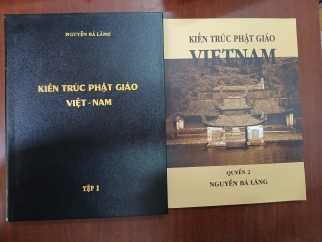 KIẾN TRÚC PHẬT GIÁO VIỆT NAM TẬP 1 - NGUYỄN BÁ LĂNG (TẶNG KÈM TẬP 2 CỦA HUỆ QUANG)