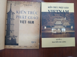 KIẾN TRÚC PHẬT GIÁO VIỆT NAM TẬP 1 - NGUYỄN BÁ LĂNG (TẶNG KÈM TẬP 2 CỦA HUỆ QUANG)