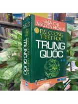 ĐẠI CƯƠNG TRIẾT HỌC TRUNG QUỐC (TẬP 2) - GIẢN CHI, NGUYỄN HIẾN LÊ