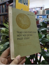 TRAO CHO THỜI ĐẠI MỘT NỘI DUNG PHẬT CHẤT - THÍCH ĐỨC NHUẬN