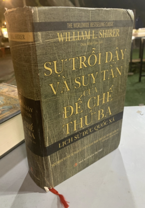 SỰ TRỖI DẬY VÀ SUY TÀN CỦA ĐẾ CHẾ THỨ BA