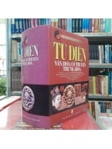 TỪ ĐIỂN VĂN HÓA CỔ TRUYỀN TRUNG HOA - LÊ KHÁNH TRƯỜNG DỊCH 