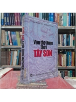 VĂN THƠ NÔM THỜI TÂY SƠN - NGUYỄN CẨM THÚY, NGUYỄN PHẠM HÙNG