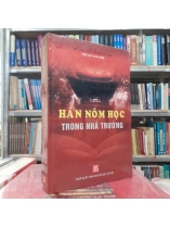 HÁN NÔM HỌC TRONG NHÀ TRƯỜNG