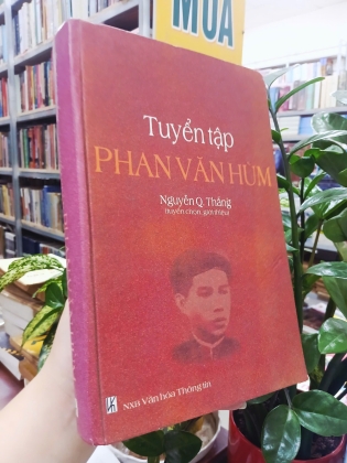 TUYỂN TẬP PHAN VĂN HÙM (BÌA CỨNG) - NGUYỄN Q. THẮNG