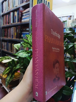 TUYỂN TẬP PHAN VĂN HÙM (BÌA CỨNG) - NGUYỄN Q. THẮNG