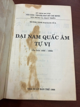 ĐẠI NAM QUẤC ÂM TỰ VỊ ( BÌA CỨNG ) - HUÌNH TỊNH PAULUS CỦA