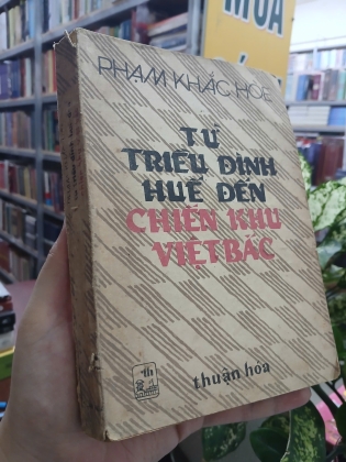 TỪ TRIỀU ĐÌNH HUẾ ĐẾN CHIẾN KHU VIỆT BẮC - PHẠM KHẮC HÒE 