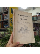 CONNAISSANCE DU VIỆT NAM - PIERRE HUARD, MAURICE DURAND 