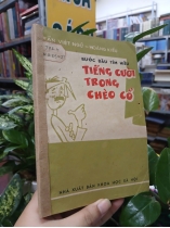 BƯỚC ĐẦU TÌM HIỂU TIẾNG CƯỜI TRONG CHÈO CỔ - TRẦN VIỆT NGỮ, HOÀNG KIỀU