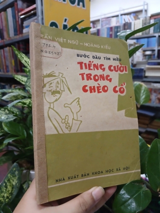 BƯỚC ĐẦU TÌM HIỂU TIẾNG CƯỜI TRONG CHÈO CỔ - TRẦN VIỆT NGỮ, HOÀNG KIỀU