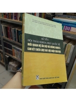 KỶ YẾU HỘI THẢO KHOA HỌC QUỐC TẾ MỐI QUAN HỆ ẤN ĐỘ VÀ ĐÔNG NAM Á CAM KẾT CHIẾN LƯỢC HAY HỘI NHẬP KHU VỰC