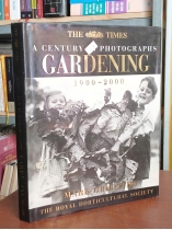 A CENTURY IN PHOTOGRAPHS GARDENING 1900 - 2000 (BÌA CỨNG) - MARK GRIFFITHS 