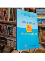 ĐÔNG PHƯƠNG HỌC 30 NĂM ĐÀO TẠO VÀ NGHIÊN CỨU