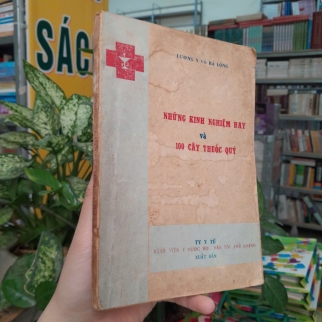 NHỮNG KINH NGHIỆM HAY VÀ 100 CÂY THUỐC QUÝ - VÕ BÁ LỘNG 