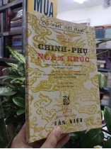 CHINH PHỤ NGÂM KHÚC - ĐẶNG TRẦN CÔN, ĐOÀN THỊ ĐIỂM (TÔN THẤT LƯƠNG DẪN GIẢI, CHÚ THÍCH)