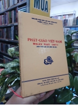 PHẬT GIÁO VIỆT NAM NGÀY NAY (1971) (BÌA CỨNG) - THÍCH THIỆN HOA (HUỆ QUANG IN ẤN)