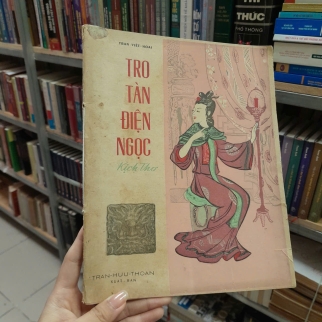TRO TÀN ĐIỆN NGỌC KỊCH THƠ - TRẦN VIỆT HOÀI