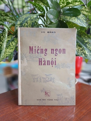 MIẾNG NGON HÀ NỘI - VŨ BẰNG 