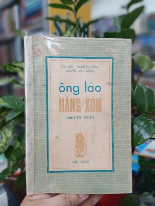 ÔNG LÃO HÀNG XÓM - KIM LÂN, NGUYÊN HỒNG, NGUYỄN VĂN BỔNG 
