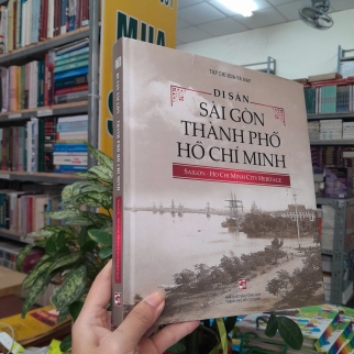 DI SẢN SÀI GÒN - THÀNH PHỐ HỒ CHÍ MINH - NGUYỄN HẠNH