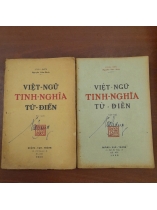 VIỆT NGỮ TINH NGHĨA TỪ ĐIỂN - NGUYỄN VĂN MINH [ ĐỦ BỘ, CÓ CHỮ KÝ TÁC GIẢ]