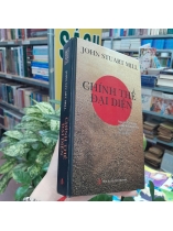 CHÍNH THỂ ĐẠI DIỆN - JONH STUART MILL ( NGUYỄN VĂN TRỌNG, BÙI VĂN NAM SƠN DỊCH) [ BÌA CỨNG ] 