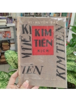 KIM TIỀN KỊCH - VI HUYỀN ĐẮC 