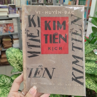 KIM TIỀN KỊCH - VI HUYỀN ĐẮC 