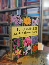 THE COMPLETE GARDEN FLOWER BOOK (TOÀN TẬP VỀ CÂY CẢNH) (BÌA CỨNG)