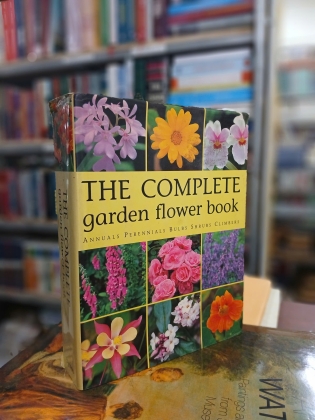 THE COMPLETE GARDEN FLOWER BOOK (TOÀN TẬP VỀ CÂY CẢNH) (BÌA CỨNG)