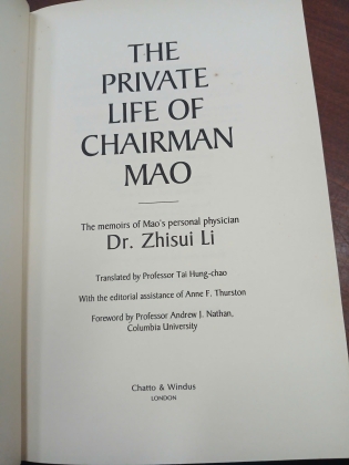 THE PRIVATE LIFE OF CHAIRMAN MAO (ĐỜI TƯ CỦA CHỦ TỊCH MAO) - ZHISUI LI (BÌA CỨNG)