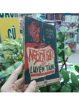 NGÓN THẦN ĐỂ LUYỆN TÂM - HOÀNG XUÂN VIỆT 