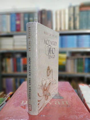 MỘT NGƯỜI THƠ TÊN GỌI (BÌA CỨNG) - NGUYỄN THẾ KỶ