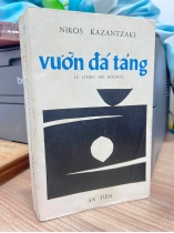 VƯỜN ĐÁ TẢNG - Nikos Kazantzaki (BỬU Ý dịch)