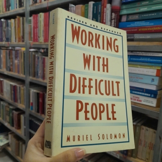 WORKING WITH DIFFICULT PEOPLE - MURIEL SOLOMON