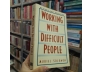 WORKING WITH DIFFICULT PEOPLE - MURIEL SOLOMON