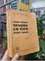 KHO TÀNG TRUYỆN CỔ TÍCH VIỆT NAM (TẬP 4) - NGUYỄN ĐỔNG CHI 