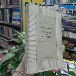 STRENGTH OF MATERIALS ( BÌA CỨNG) - R.KINASOSHVILI