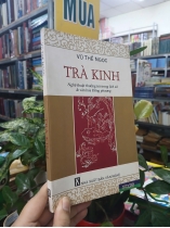 TRÀ KINH - VŨ THẾ NGỌC 