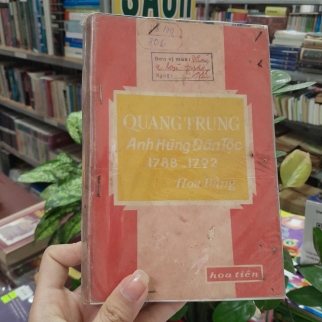 QUANG TRUNG ANH HÙNG DÂN TỘC 1788-1792 - HOA BẰNG 