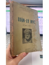 LUẬN LÝ HỌC ĐỆ NHẤT ABCD - ĐÀM XUÂN THIỀU, TRẦN TRỌNG SAN
