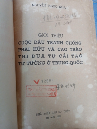 CUỘC ĐẤU TRANH CHỐNG PHÁI HỮU VÀ CAO TRÀO THI ĐUA TỰ CẢI TẠO TƯ TƯỞNG Ở TRUNG QUỐC