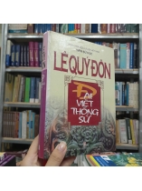 ĐẠI VIỆT THÔNG SỬ - LÊ QUÝ ĐÔN ( NGÔ THẾ LONG DỊCH)